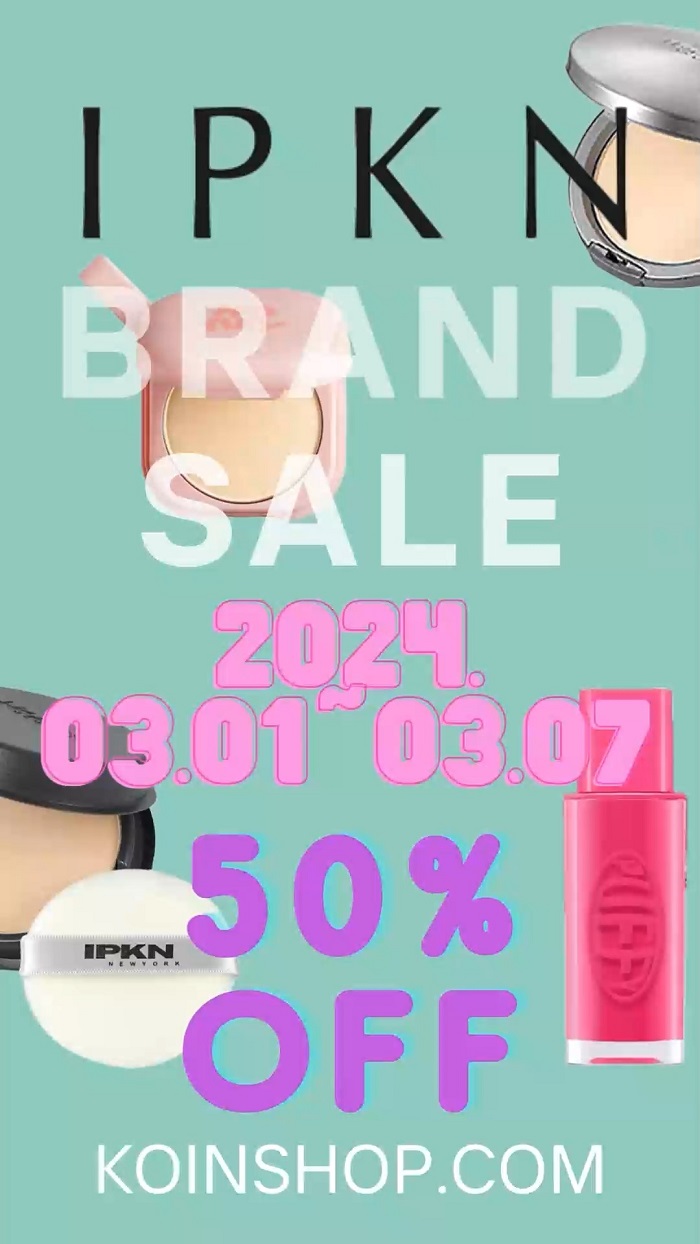 Brand Sale IPKN 50% OFF 2024.03.01 ~ 03.07 10